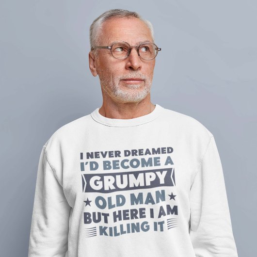 Grumpy Old Man Trui