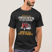 Grumpy Trucker Funny Truck Driver Trucking Dads Fa T-shirt (Voorkant)