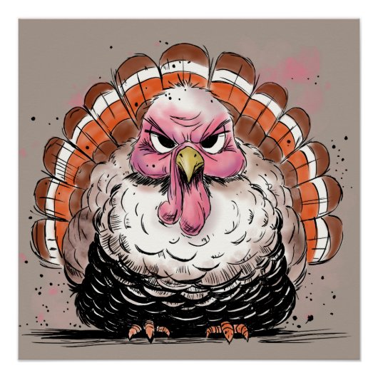 Grumpy Turkey Perfect Poster (Voorkant)