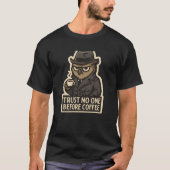 Grumpy Uil Koffie Quote Retro Style T-shirt (Voorkant)
