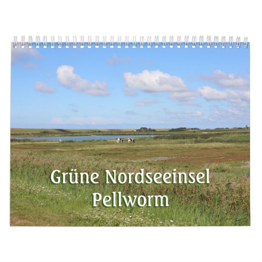 Grüne Nordseeinsel Pellworm Kalender (Hoes)