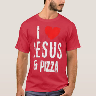 Grunge I Love Jesus & Pizza, Christelijk 344 T-shirt