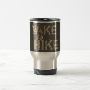 Grunge Neem een Hike Typografie Reisbeker