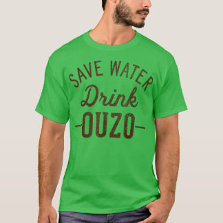 Grunge  Save Water Drink Ouzo T-shirt
