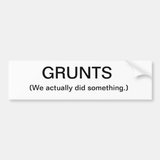 Grunts (We deden iets). Bumpersticker
