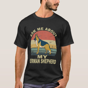 GSD098 - Vraag me naar mijn Duitse Vintage Shepher T-shirt