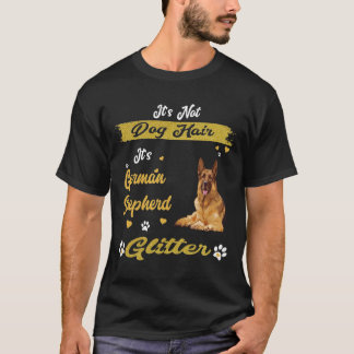 GSD131 - Het is niet Dog Hair Het is de Duitse She T-shirt