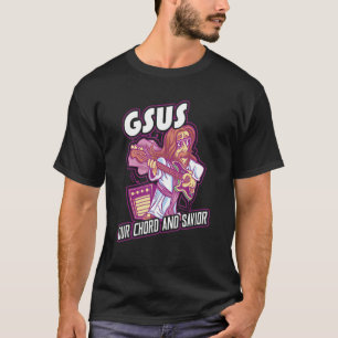 Gsus Our Chord and Savior Guitar Musician T-shirt