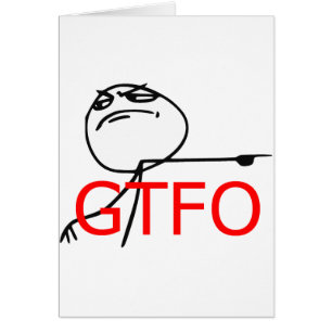 GTFO komt uit Guy Rage Face Comee Meme