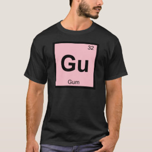 Gu - Tabelsymbool voor de chemie van de tandheelku T-shirt