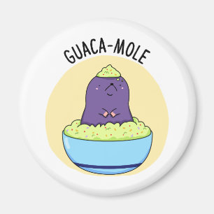 Guacamole Grappige Mol In Guacamole Dip Pun Magneet