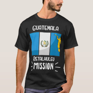 Guatemala Retalhuleu Mormon LDS Mission Gift T-shirt