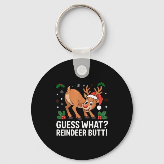 Guess What Reindeer Butt Funny Christmas Men Reind Sleutelhanger (Voorkant)