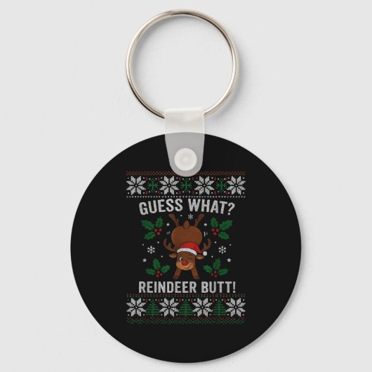 Guess What Reindeer Butt Funny Christmas Reindeer Sleutelhanger (Voorkant)