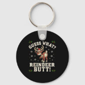 Guess What Reindeer Butt Funny Christmas Sleutelhanger (Voorkant)