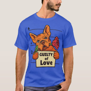 Guilty Love French Bulldog Holding a Roos T-shirt
