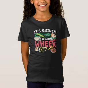 Guinea Be a Good Wheek - Guinee Pig Pun T-shirt