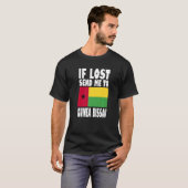Guinea Bissau Flag Design If lost send me to Guin T-shirt (Voorkant volledig)