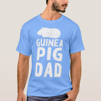 Guinea Pig Dad Design for Cavy Pet Owners T-shirt