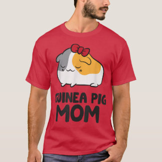 Guinee Pig Mam Guinee Pig Mama Cute Guinee Pig T-shirt