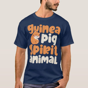 Guinee Pig Spirit Animal Guinee Pigs Lover Eigenaa T-shirt