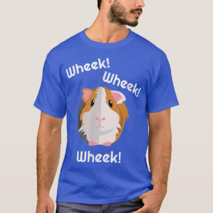 Guinee Pig Wheek Gift - Cavia Pigs Birthday Clot T-shirt