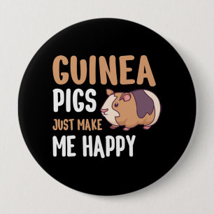 Guinee Pigs maakt me gewoon blij Ronde Button 4,0 Cm