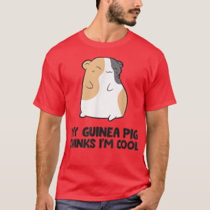 Guinese varken eigenaar van My Guinee Pig denkt da T-shirt