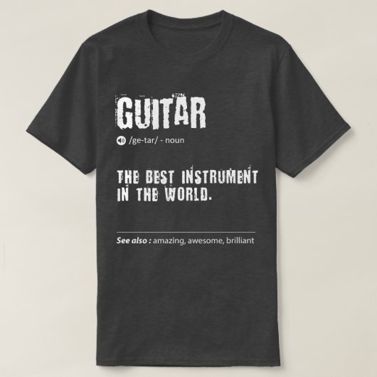 Guitar-definitie het beste instrument ter wereld t-shirt (Design voorkant)