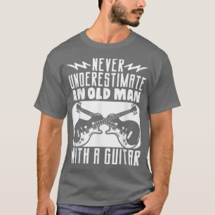 Guitarist onderschat nooit een oud Man met een GU T-shirt