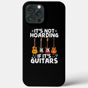 Guitaristen Het is niet Hoarding als het gitaren z iPhone 13 Pro Max Hoesje