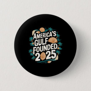 Gulf USA Amerika Humorous Trump Patriotic 2025 PRI Ronde Button 5,7 Cm