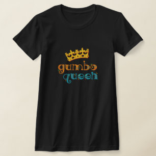 Gumbo Queen Louisiana Creole Cooking T-shirt