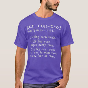 Gun control noud definition shirt funny