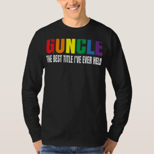 Guncle De beste titel die ik ooit heb gehouden Gay T-shirt