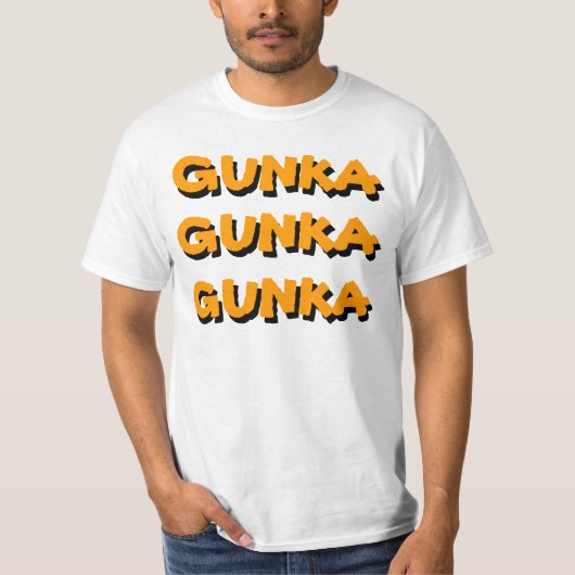 GUNKA GUNKA GUNKA HARDCORE T-SHIRT (Voorkant)