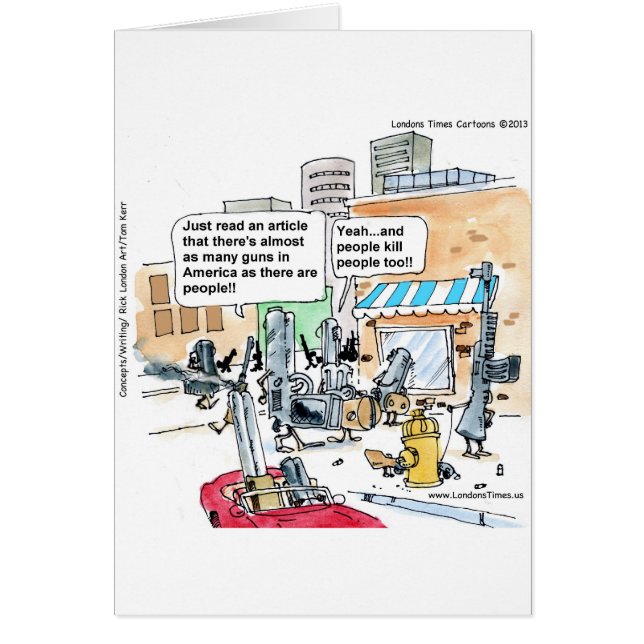Guns Don't Kill Funny Gifts, Tees & Cards (Devant)