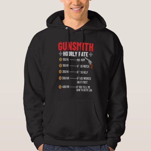 Gunsmithing Weapon Gunsmith Guns Maker Quotes  3 Hoodie (Voorkant)