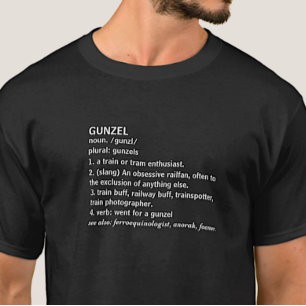 Gunzel - Steam Diesel Train Enthusiast Railfan T- T-shirt