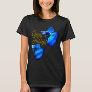 Guppy-hobbyist T-shirt