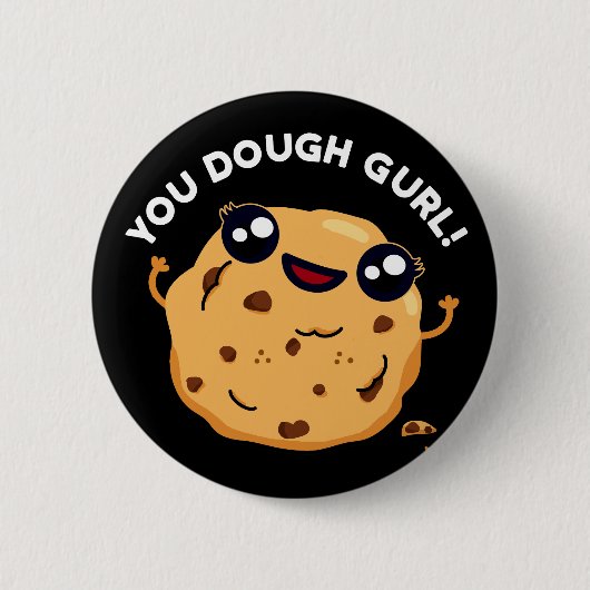 Gurl Funny Baking Pun Dark BG Ronde Button 5,7 Cm (Voorkant)