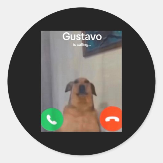 Gustavo The Dog Is Calling Funny Meme Gen Z Alpha Ronde Sticker (Voorkant)