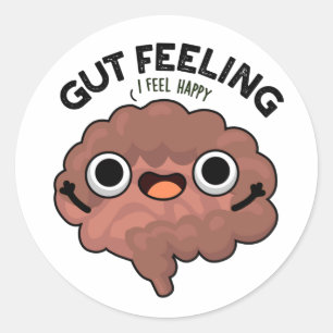 Gut Feeling Funny Anatomine Intestine Pun Ronde Sticker