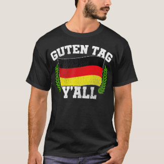 Guten Label Y'all German Roots Greeting Hallo Okto T-shirt