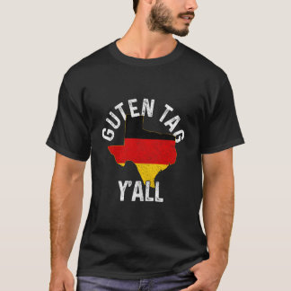 Guten Label Y'All Texas Gery Oktoberfest Ger T-shirt