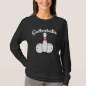 Gutter Balls  bowling team Gutter Balls T-shirt (Voorkant)