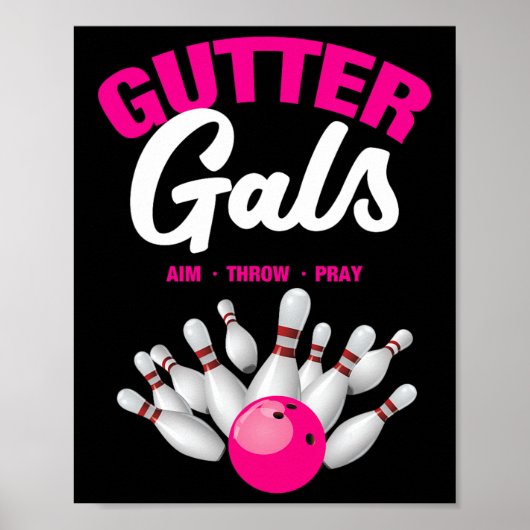 Gutter Gals Funny Bowling Team Name Women Girls  Poster (Voorkant)