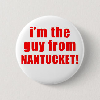 Guy uit Nantucket Button