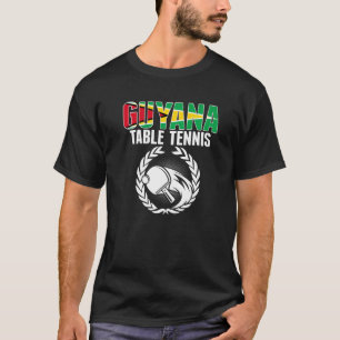 Guyana Table Tennis Guyanese pingpong Team Suppo T-shirt