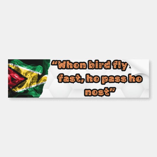 Guyanese Gezegde Bumpersticker (Voorkant)